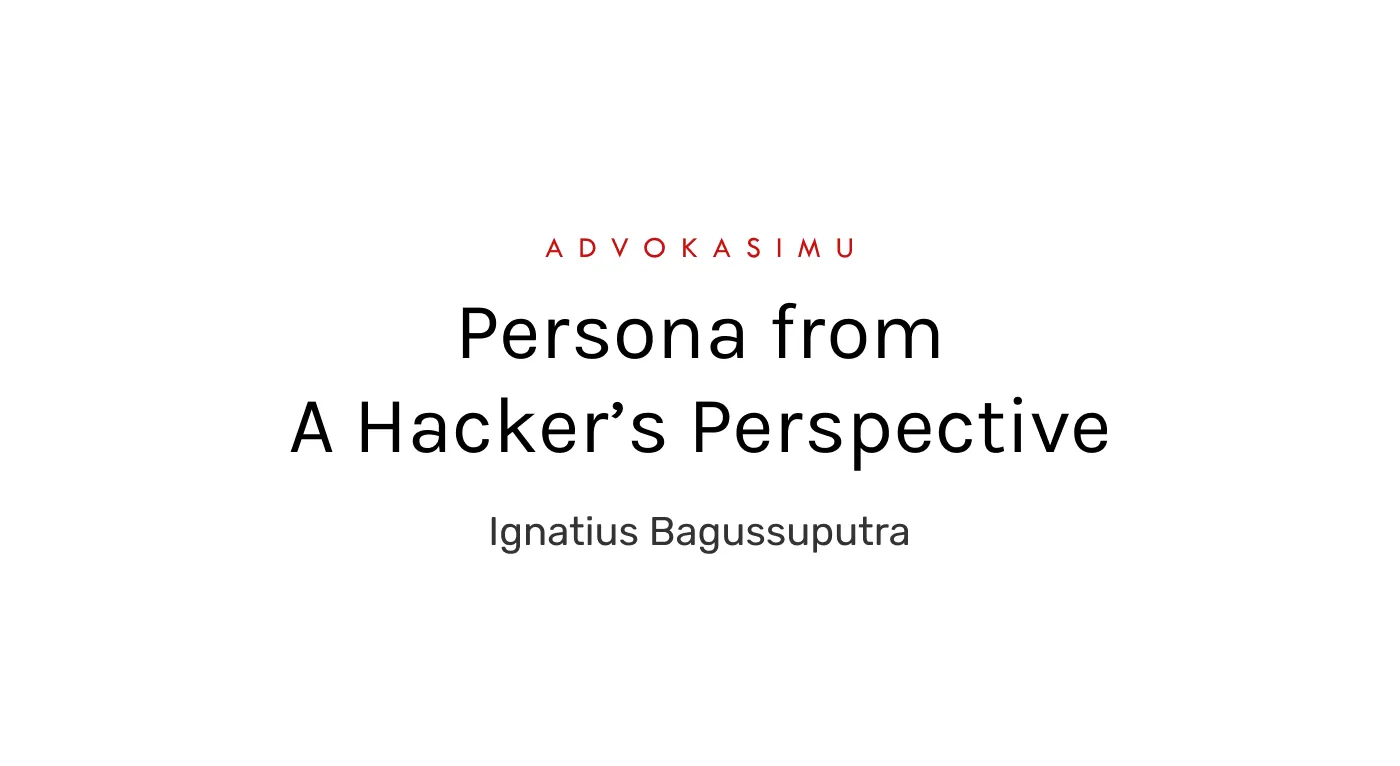 Persona from A Hacker’s Perspective
